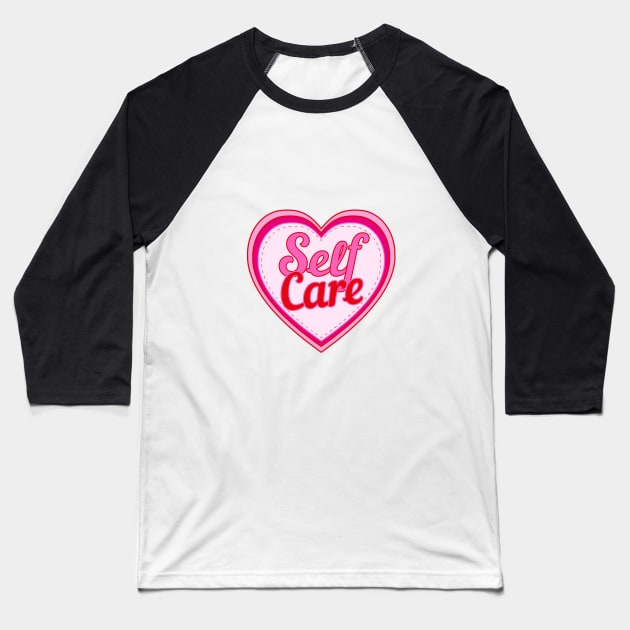 Self Care Baseball T-Shirt by Laura Vasi